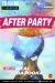 AFTER PARTY |  REAL & BAZOOKA